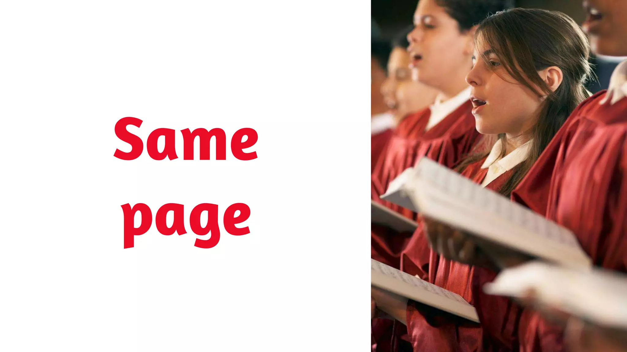 SHARE 2012 | 15
Same
page
 