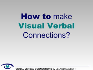 Visual verbal connections | PPT
