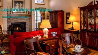 Les bonnes pratiques
Travailler la lumière
 