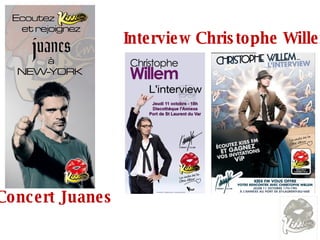 Interview Christophe Willem Concert Juanes 