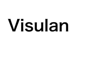 Visulan
 
