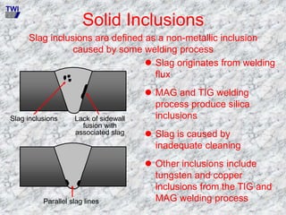 Weld Inclusion Definition visweld 1.1.ppt