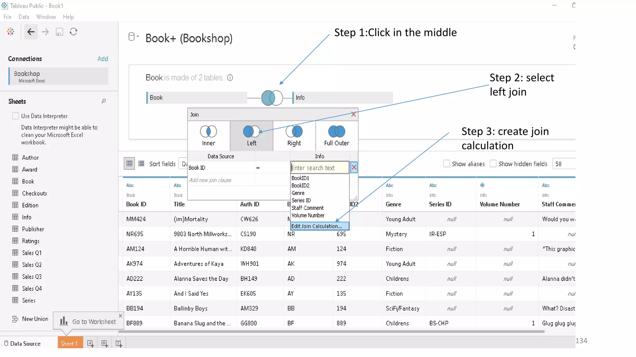 Dr.Girija Narasimhan 134
Step 1:Click in the middle
Step 2: select
left join
Step 3: create join
calculation
 
