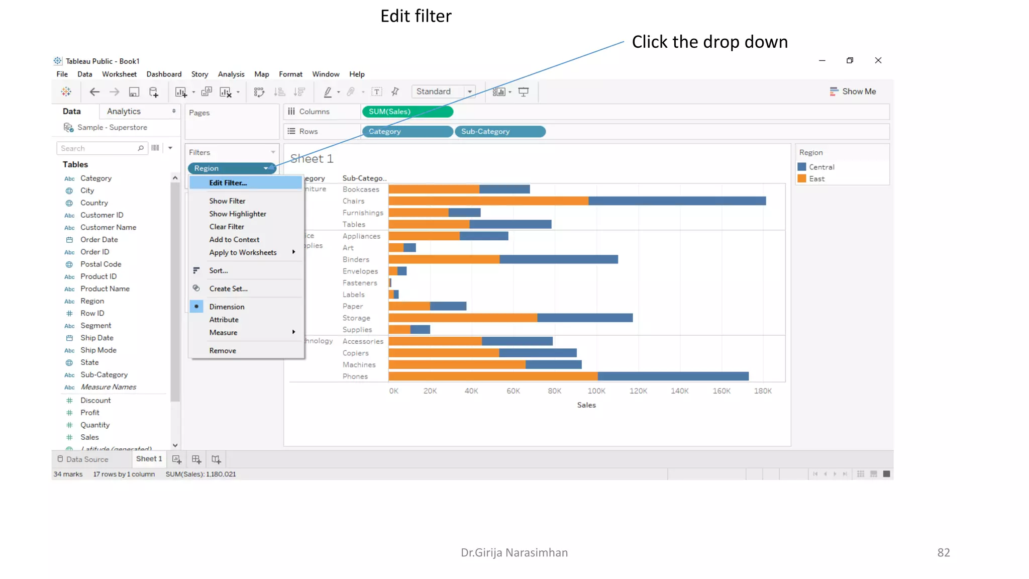 Dr.Girija Narasimhan 82
Edit filter
Click the drop down
 