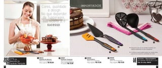 2 | 85014
	 Espátula de Silicone
	 29,4cm de comprimento		
	 Preço sugerido: R$ 80,00
8
1 2 | 88667
	 Espátula Triangular
	 30cm de comprimento
	 Preço sugerido: R$ 47,00
	 Por apenas: R$ 37,00
2
DES
CON
TO
21% de
desconto na
Espátula Triangular
Cores, qualidade
e design.
No que depender
da Tupperware,
sua receita já é
sucesso.
2
1
2 | 88668
	 Concha
	 28,8cm de comprimento
	 Preço sugerido: R$ 47,00
4
LE
VE
	 Concha + Escumadeira
	 por apenas: R$ 60,00 o conj.	
	 Cód. do conj.: 89515
9
2 | 88666
	 Escumadeira
	 28,8cm de comprimento
	 Preço sugerido: R$ 47,00
3
43
Adequados para uso em panelas revestidas com
material antiaderente, formas e assadeiras.
A concha e a escumadeira podem ser usadas juntas,
para escorrer pequenas quantidades de molho.
Destaques
 