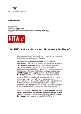 Ritaglio Stampa




Testata: Vita.it
Data: 19 Maggio 2009
Soggetto: Mostra multisensoriale No Smoking Be Happy
 