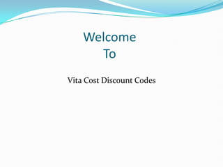 Welcome
      To
Vita Cost Discount Codes
 
