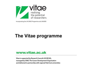 The Vitae programme 