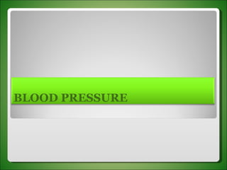 BLOOD PRESSURE 