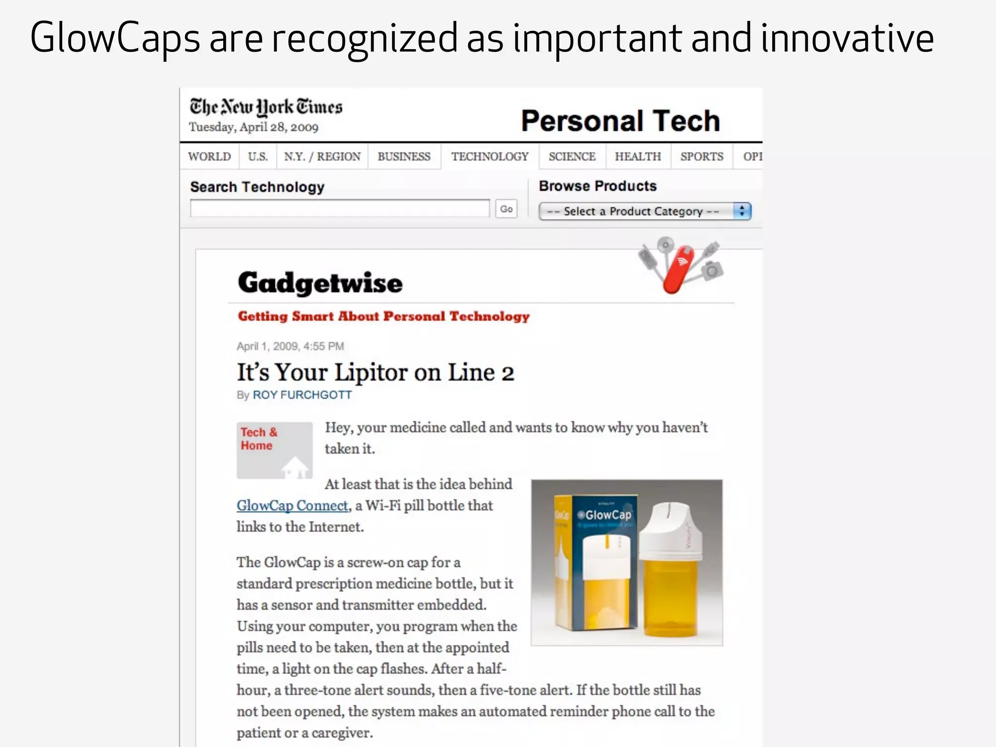 GlowCaps are recognized as important and innovative
 