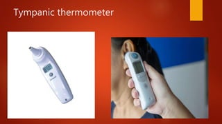 Tympanic thermometer
 