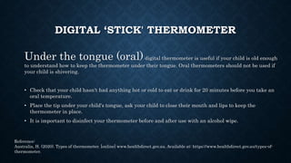 TEMPORAL ARTERY THERMOMETER
The pros:
• A remote temporal artery thermometer can record a
person's temperature quickly and...