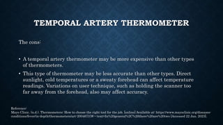 EAR TYMPANIC THERMOMETER
• Ear thermometers take the child's temperature very quickly, so
they are useful if you child fin...