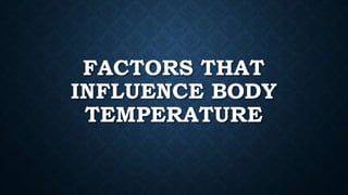AGE
•Children tend to have very high metabolic
rates, i.e their bodies convert food to
energy at a much higher rate, on av...