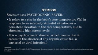 MEALS
• There is usually a slight increase in body
temperature shortly after a meal.
• There is a small increase in the te...