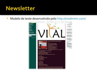 Modelo de teste desenvolvido pelo  http://madmimi.com/ 