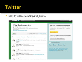 http://twitter.com/#!/vital_treina 