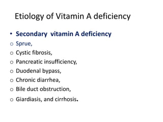Vitamin A deficiency and control programme