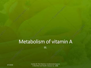 Vitamin A metabolism