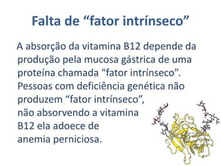 Excesso de vitamina KO excesso da vitamina K pode gerar anemia hemolítica e hernicterus em crianças.