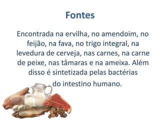 Deficiência de vitamina B1Pode causar beribéri, atrofia muscular, fadiga, perda de peso, perda de memória e de apetite, irritabilidade, depressão, memória fraca indigestão e insônia.