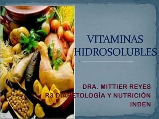 DRA. MITTIER REYES
R3 DIABETOLOGÍA Y NUTRICIÓN
INDEN
 