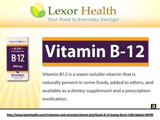 http://www.lexorhealth.com/t/vitamins-and-minerals/vitamin-b/p/Quick-B-12-Energy-Burst-(100-tablets)-90790 