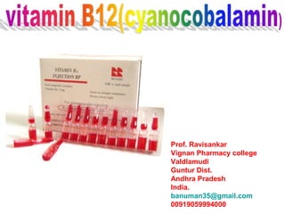 Prof. Ravisankar
Vignan Pharmacy college
Valdlamudi
Guntur Dist.
Andhra Pradesh
India.
banuman35@gmail.com
00919059994000
 
