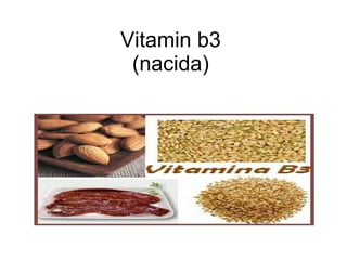 Vitamin b3 (nacida) 
