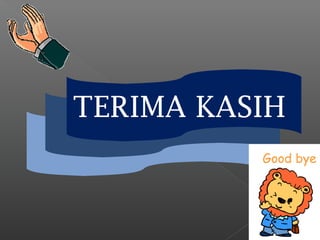 TERIMA KASIH
 