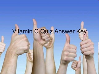 Vitamin C Quiz Answer Key 