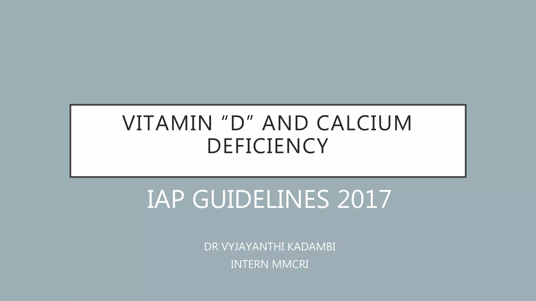 Vitamin d iap 2017 PPT
