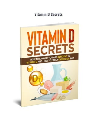 Vitamin D Secrets
 