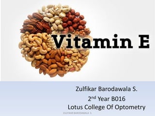 Zulfikar Barodawala S.
2nd Year B016
Lotus College Of Optometry
ZULFIKAR BARODAWALA S.
 