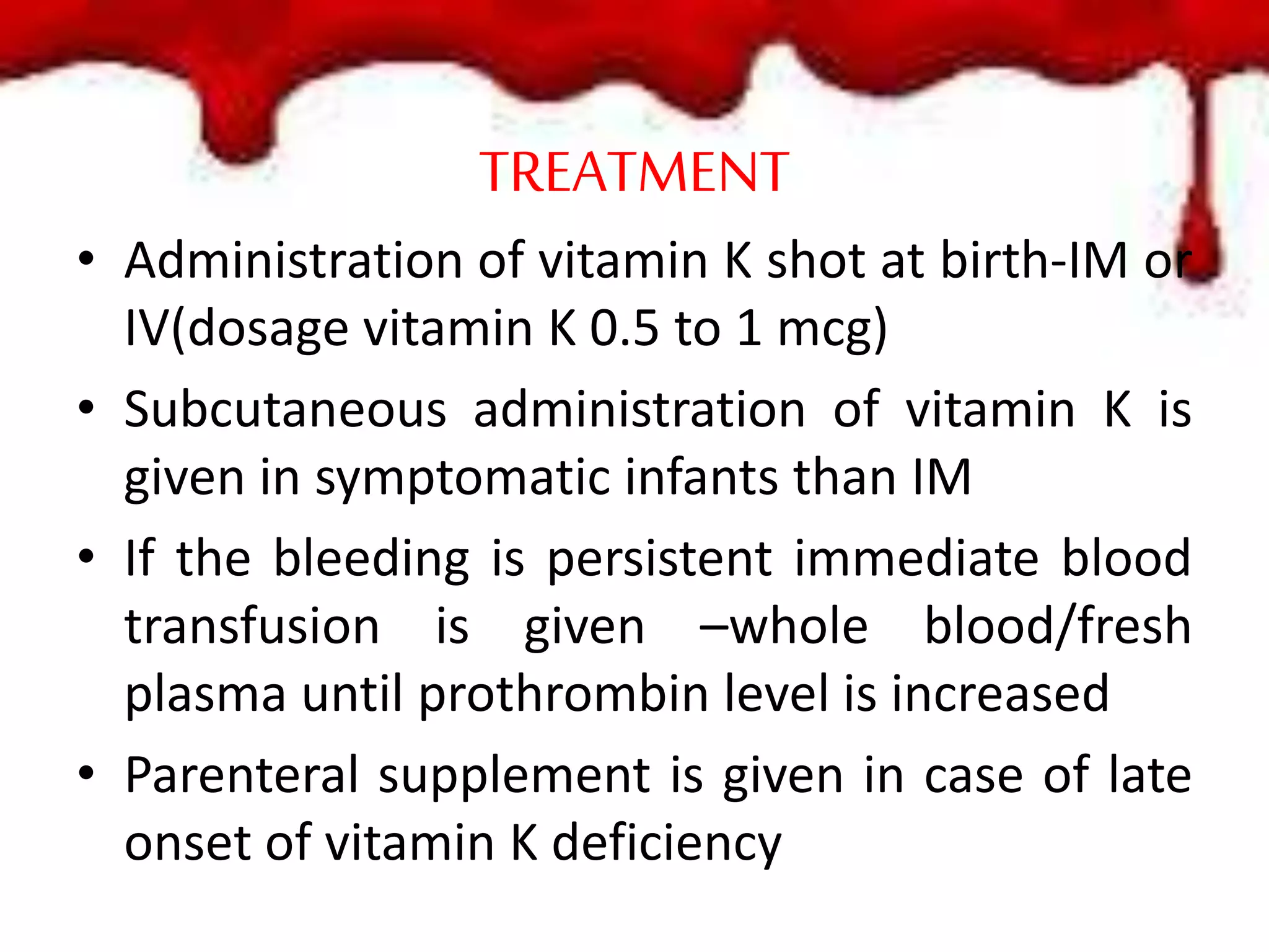 Vitamin k deficiency of newborn | PPTX
