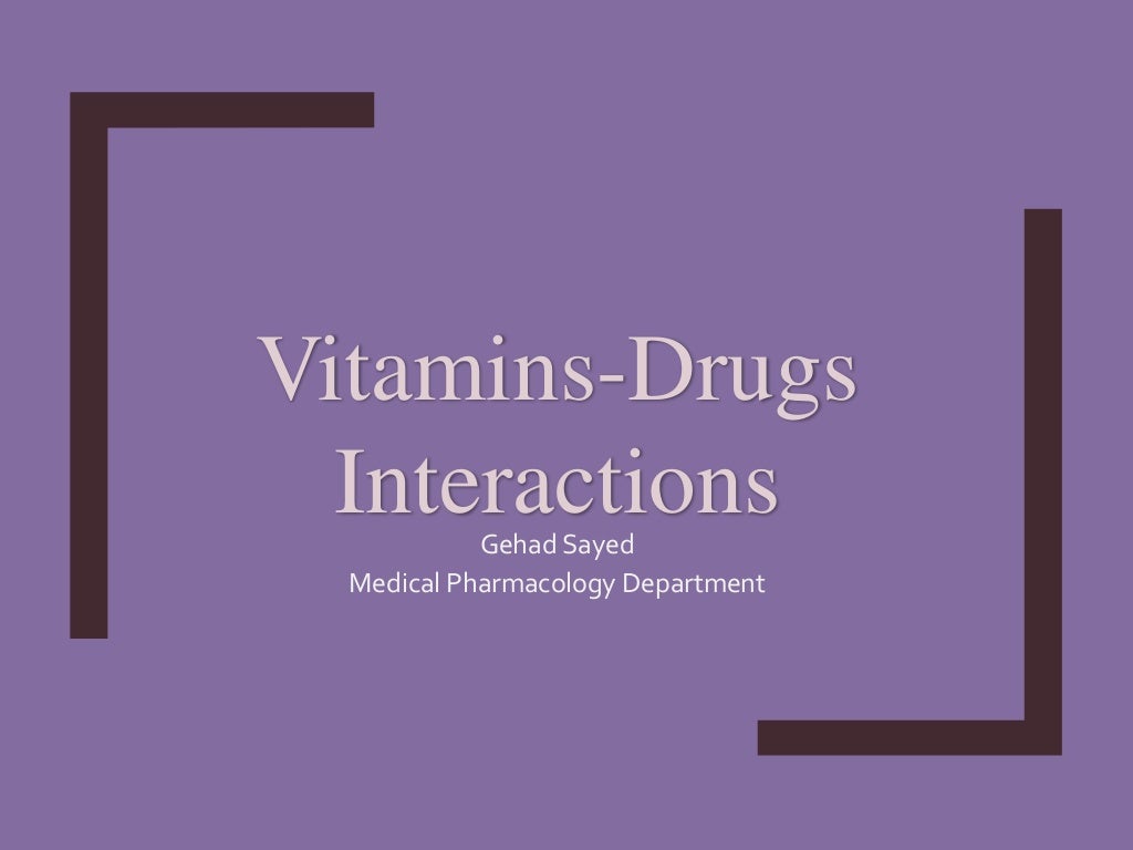 Vitamins Drugs interactions