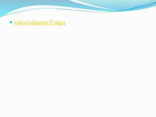  videovitamin E.mp4
 