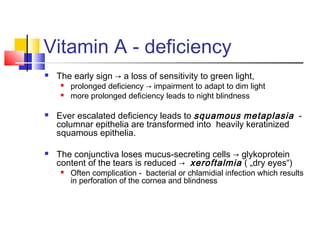 Vitamins (fat and water soluble) Slide 11