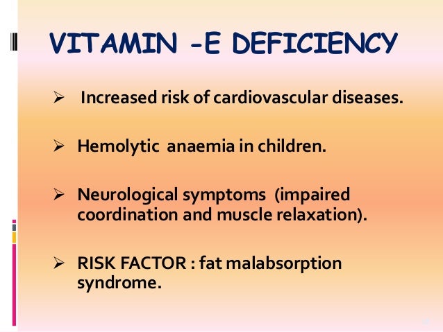 What are the symptoms of a vitamin E deficiency?