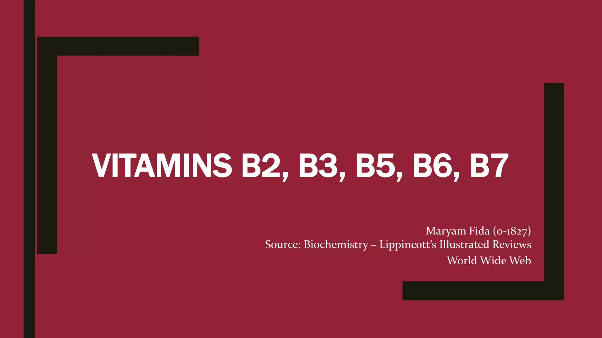Vitamins b2, b3, b5, b6, b7 (Biochemistry - Lippincott's Illustrated ...