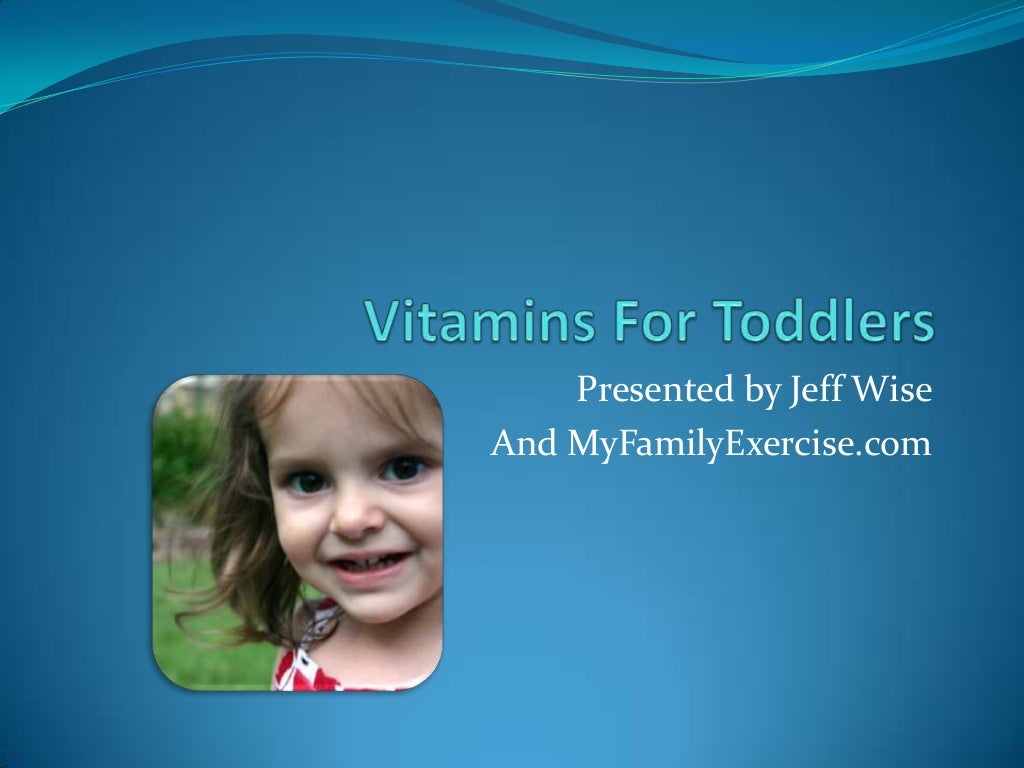 Vitamins For Toddlers