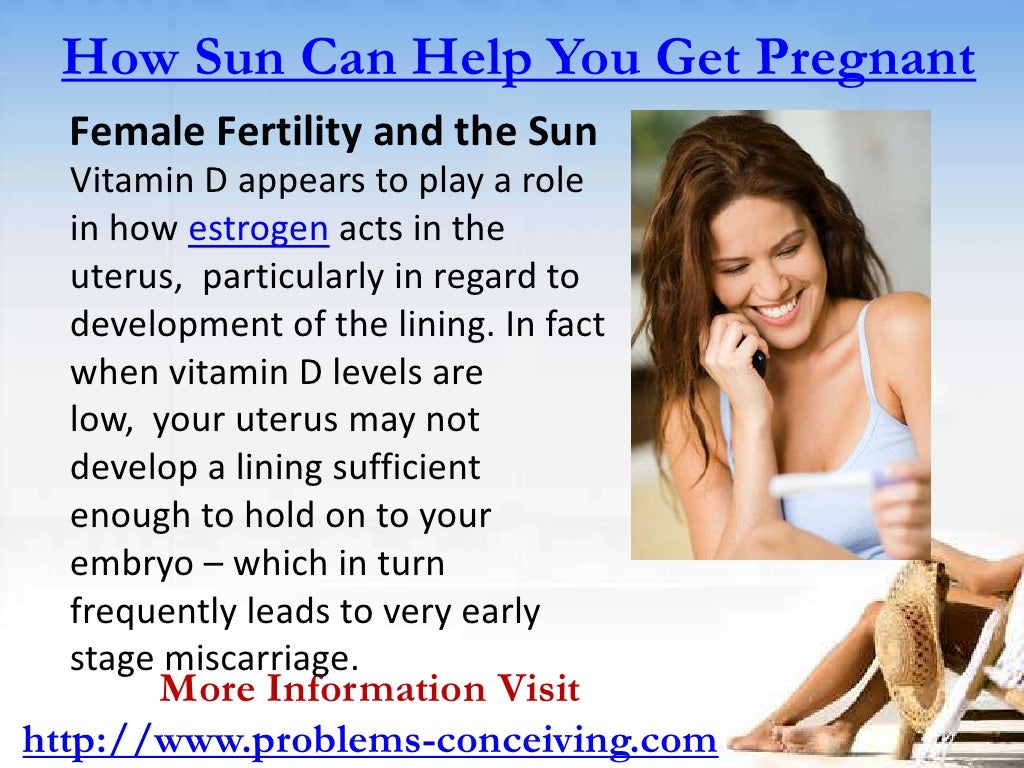 Vitamins to get pregnant how the sun can help you get pregnant