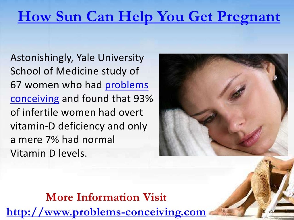 Vitamins to get pregnant how the sun can help you get pregnant