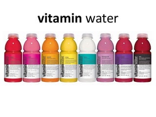 vitamin  water 