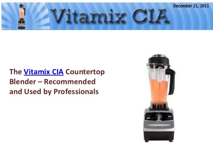 Vitamix Cia Food Processor For Better Health And Taste