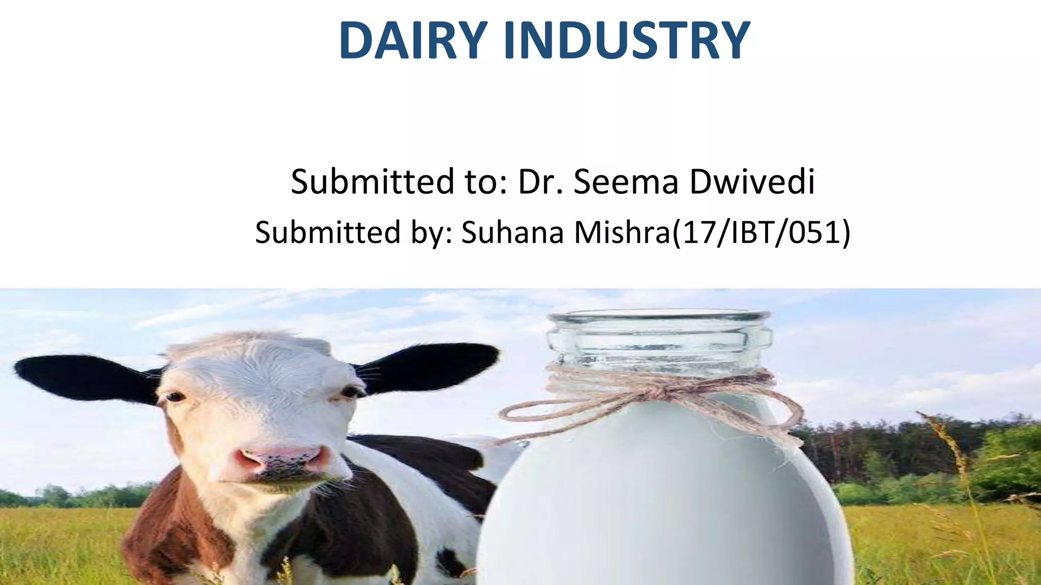 Presentation dairy industry.._1 PPT