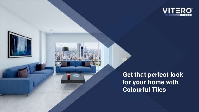 Get that perfect look for your home with Colourful Tiles - Vitero Tiles 2 get that perfect look for your home with colourful tiles vitero tiles 1 638