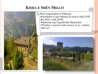 KISHA E SHËN MILLIT
 