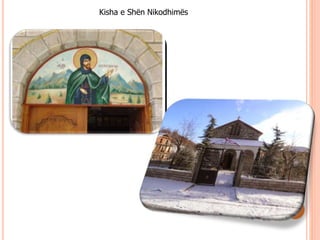Kisha e Shën Nikodhimës
 