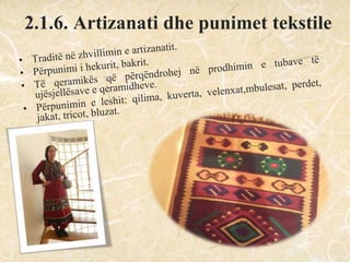 2.1.6. Artizanati dhe punimet tekstile
 